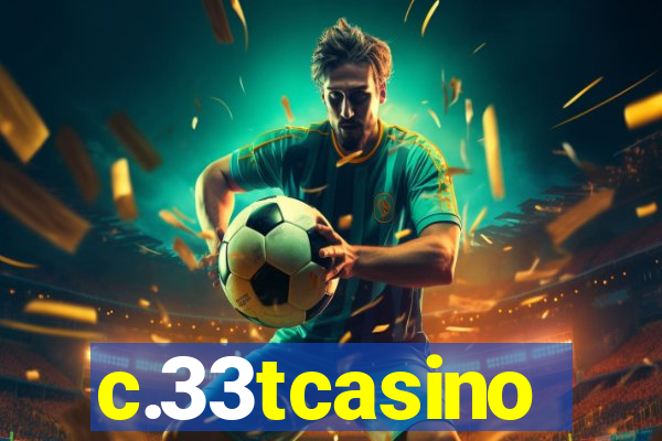 c.33tcasino