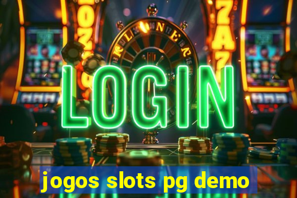 jogos slots pg demo