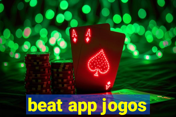 beat app jogos