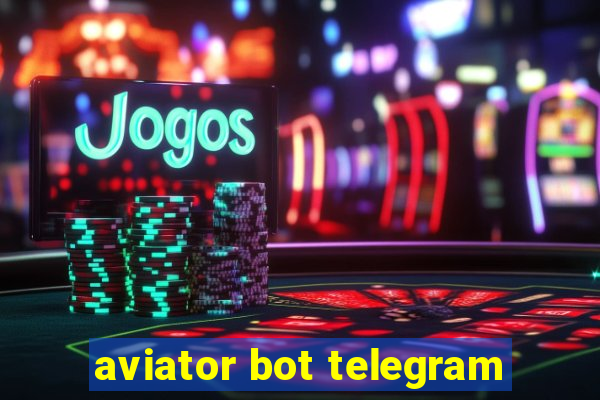 aviator bot telegram