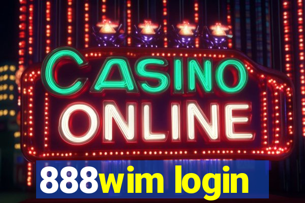 888wim login