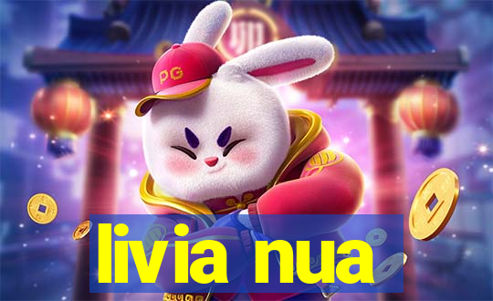 livia nua
