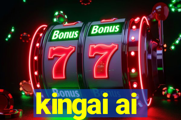 kingai ai