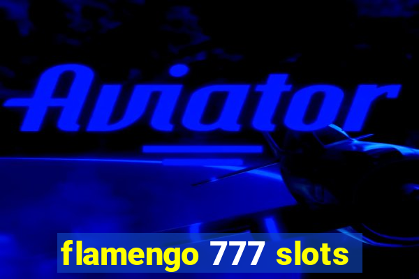 flamengo 777 slots