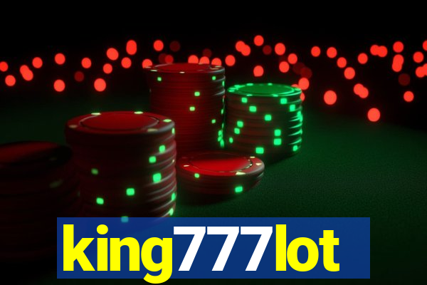 king777lot