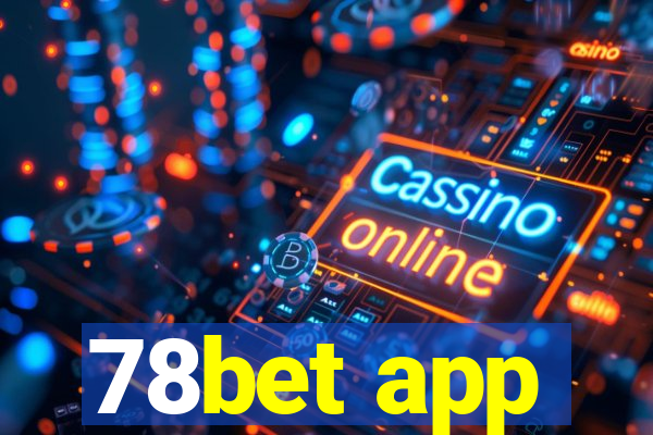 78bet app