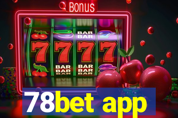 78bet app