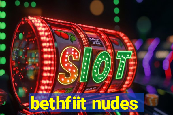bethfiit nudes