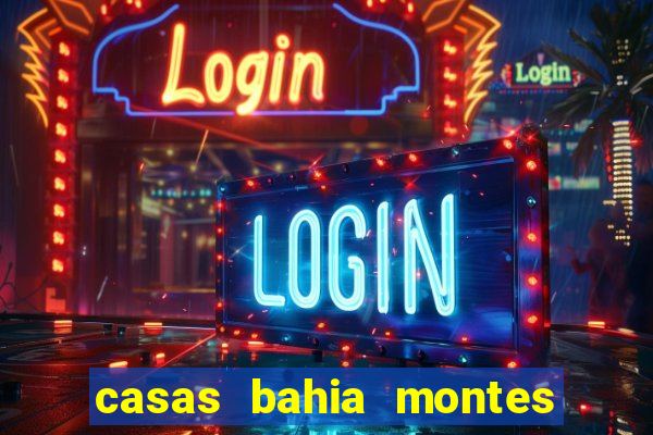 casas bahia montes claros whatsapp
