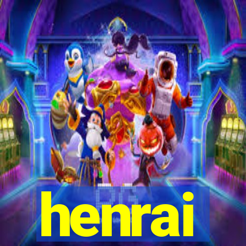 henrai