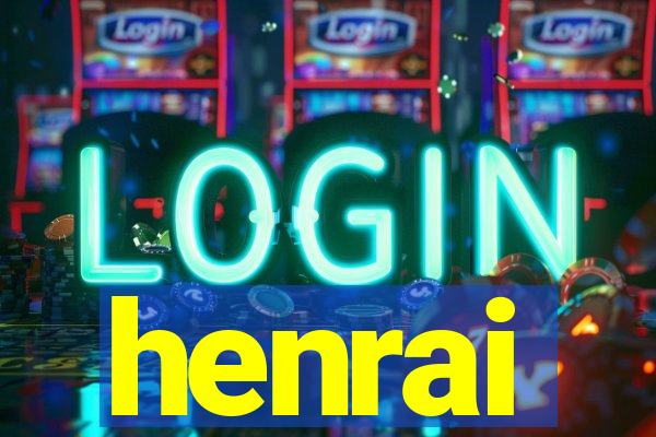henrai
