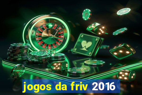 jogos da friv 2016