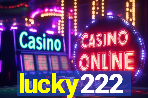lucky222
