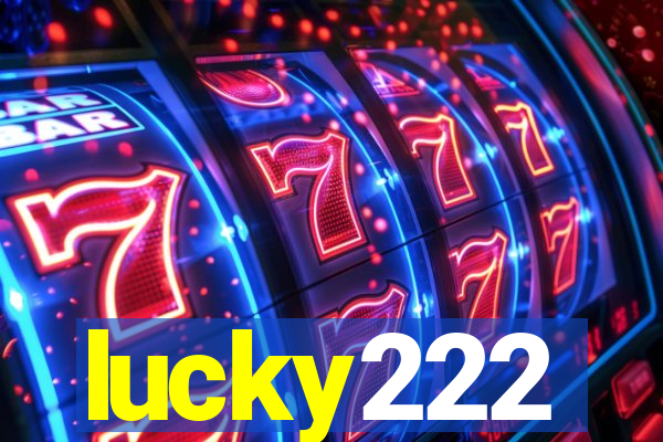 lucky222