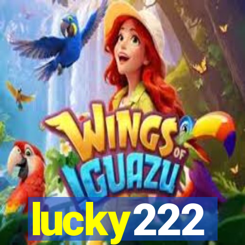 lucky222