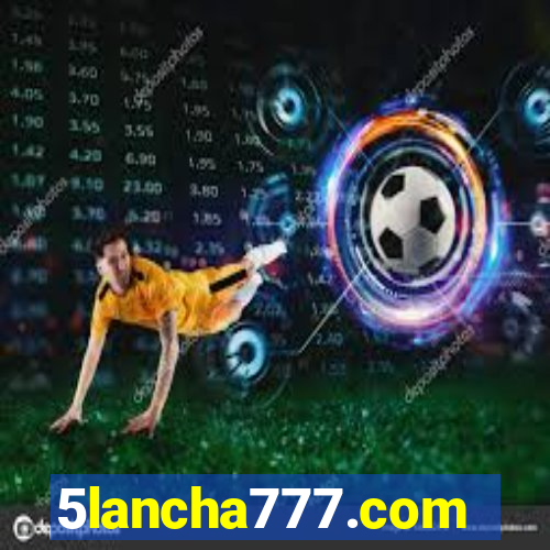 5lancha777.com
