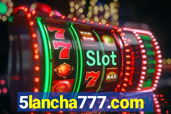 5lancha777.com