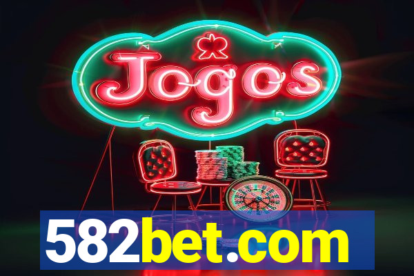 582bet.com