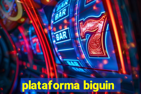 plataforma biguin