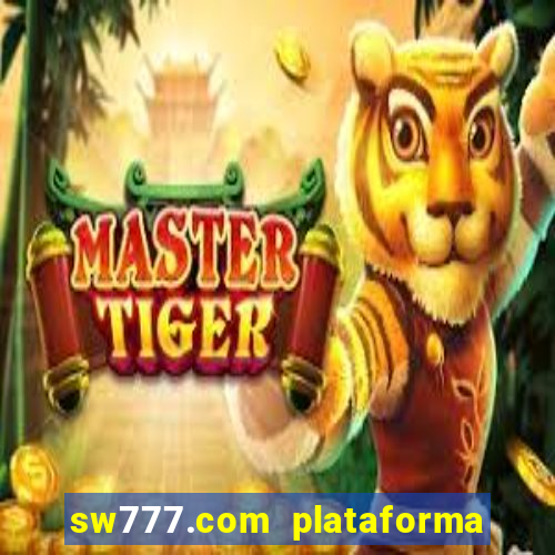sw777.com plataforma cassino online