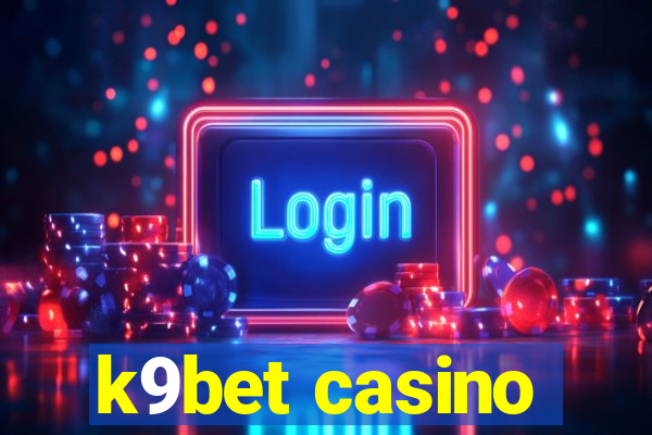 k9bet casino