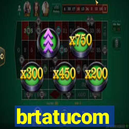 brtatucom
