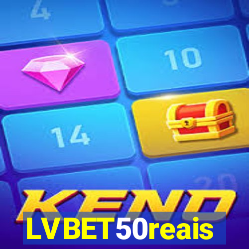LVBET50reais