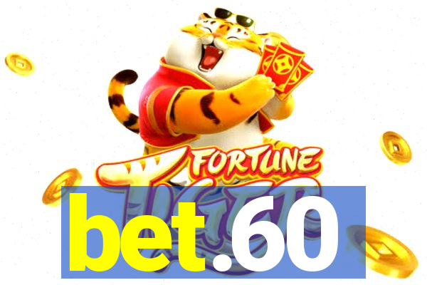 bet.60