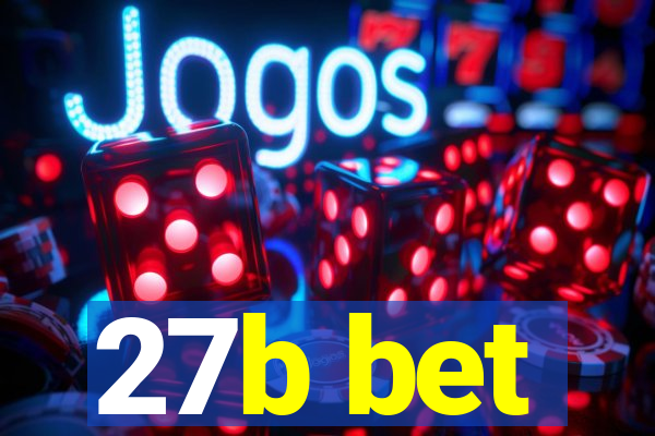27b bet