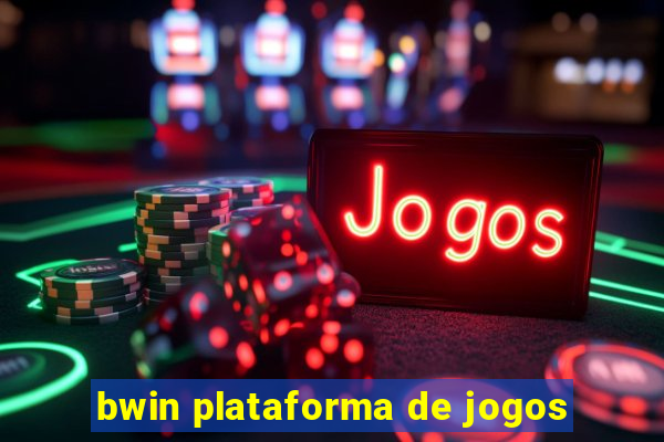 bwin plataforma de jogos