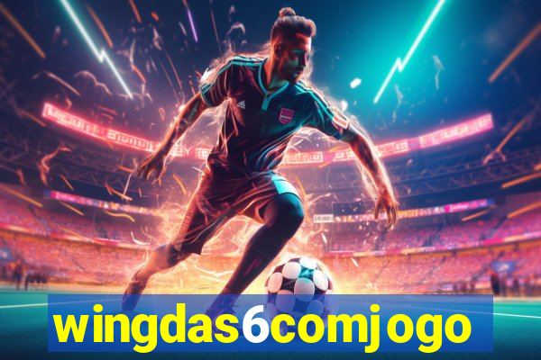 wingdas6comjogo