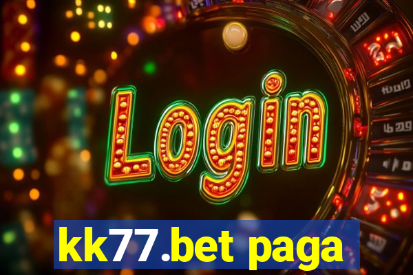 kk77.bet paga
