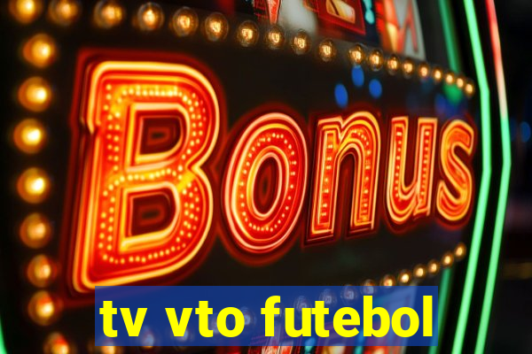 tv vto futebol