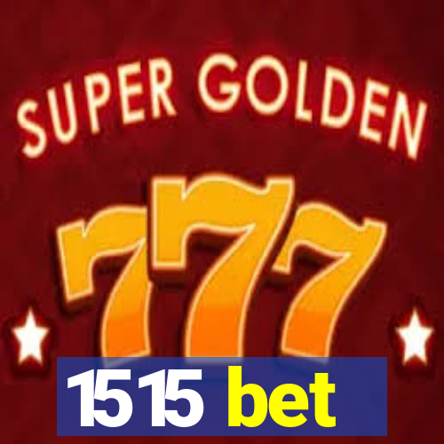 1515 bet