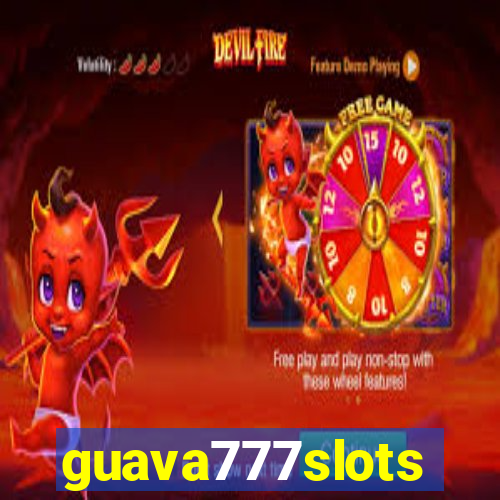 guava777slots