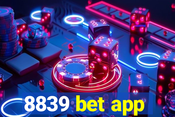 8839 bet app