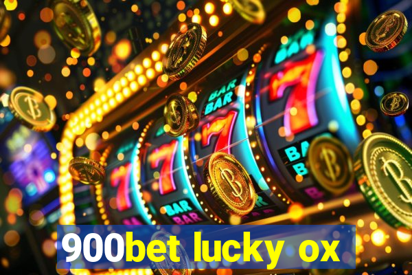 900bet lucky ox