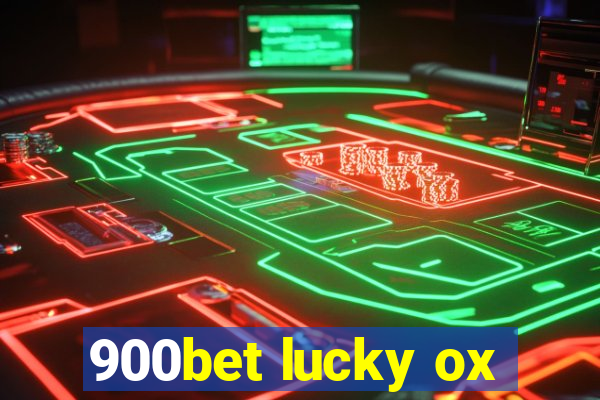 900bet lucky ox