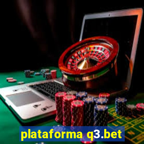 plataforma q3.bet