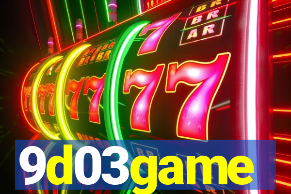 9d03game