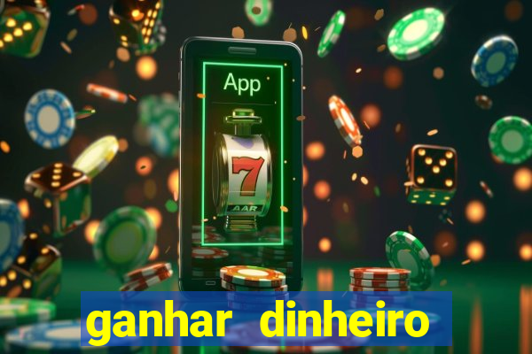 ganhar dinheiro jogando sem depositar