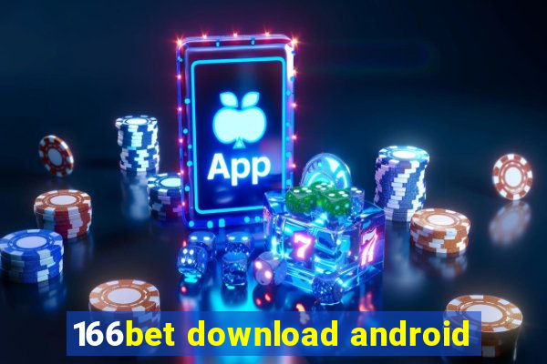 166bet download android
