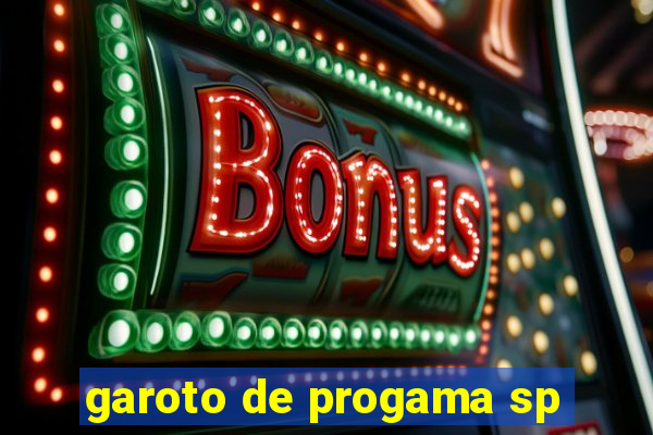 garoto de progama sp