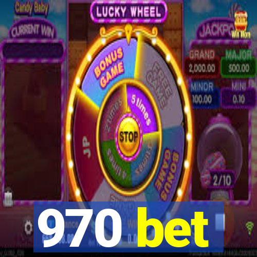 970 bet