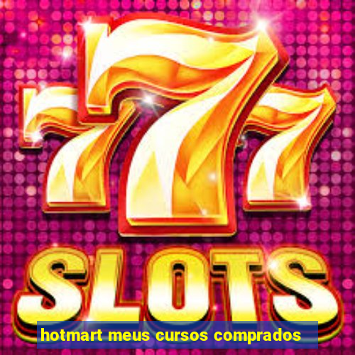 hotmart meus cursos comprados