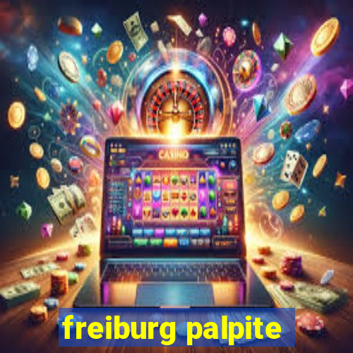 freiburg palpite