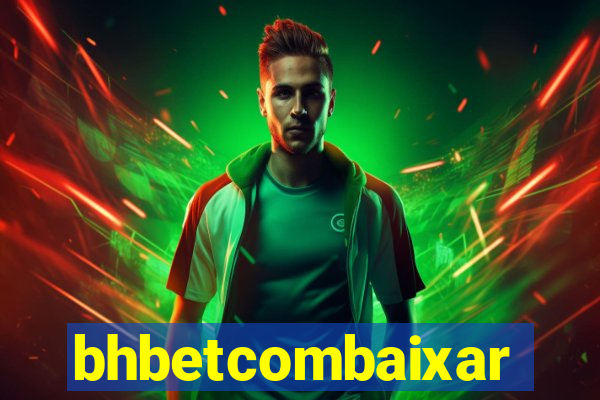 bhbetcombaixar