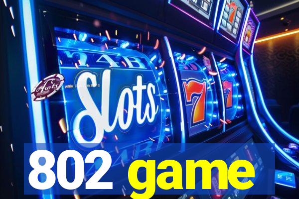 802 game