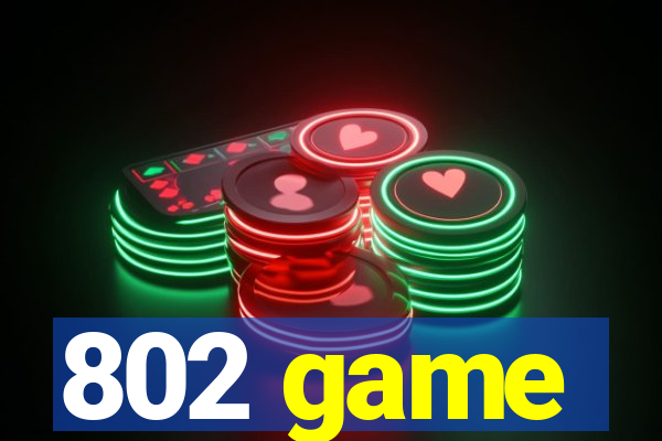802 game