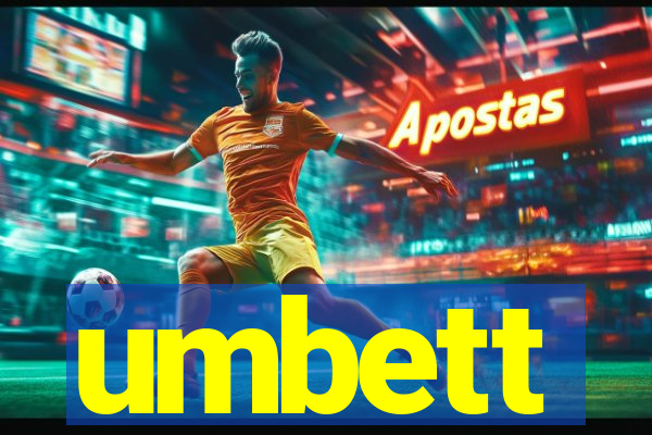 umbett
